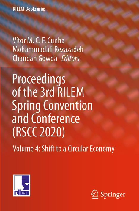 Proceedings of the 3rd RILEM Spring Convention and Conference (RSCC 2020), Buch