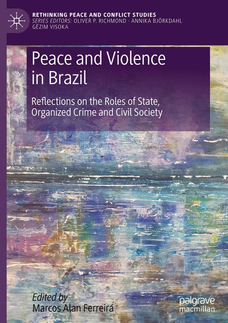 Peace and Violence in Brazil, Buch