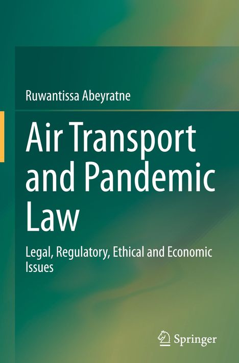 Ruwantissa Abeyratne: Air Transport and Pandemic Law, Buch