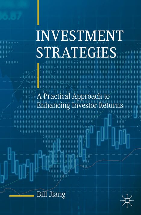 Bill Jiang: Investment Strategies, Buch