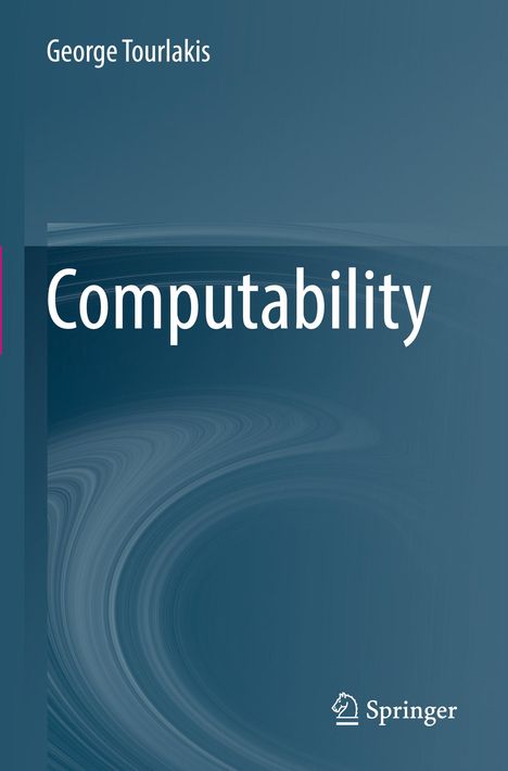 George Tourlakis: Computability, Buch