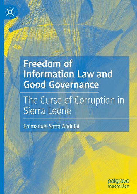 Emmanuel Saffa Abdulai: Freedom of Information Law and Good Governance, Buch