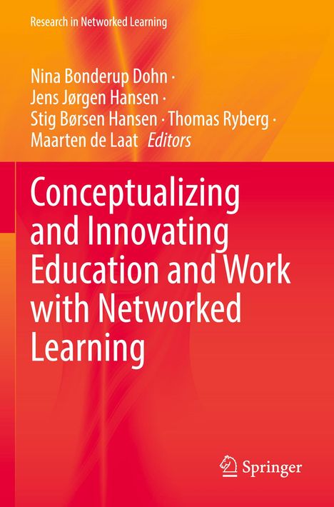 Conceptualizing and Innovating Education and Work with Networked Learning, Buch