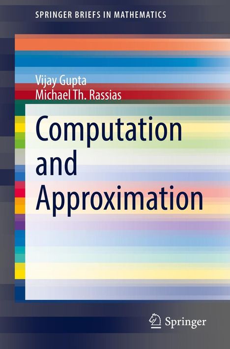 Vijay Gupta: Computation and Approximation, Buch