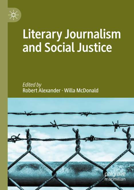 Literary Journalism and Social Justice, Buch