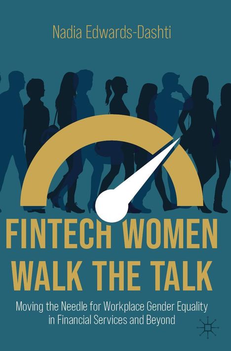 Nadia Edwards-Dashti: FinTech Women Walk the Talk, Buch