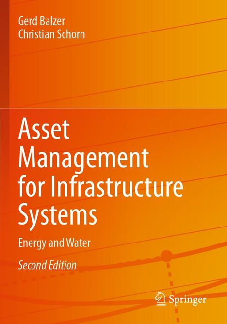 Christian Schorn: Asset Management for Infrastructure Systems, Buch
