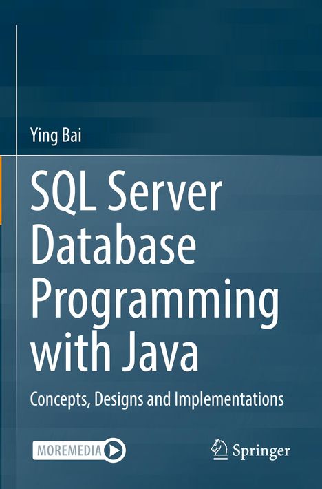 Ying Bai: SQL Server Database Programming with Java, Buch