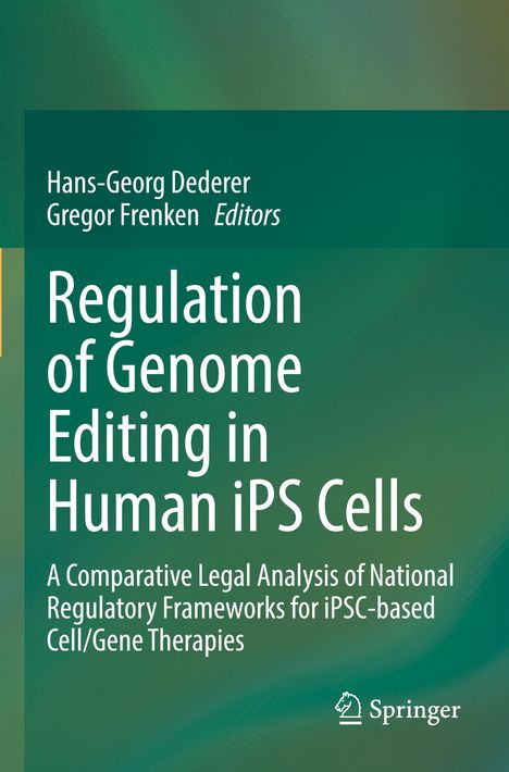 Regulation of Genome Editing in Human iPS Cells, Buch
