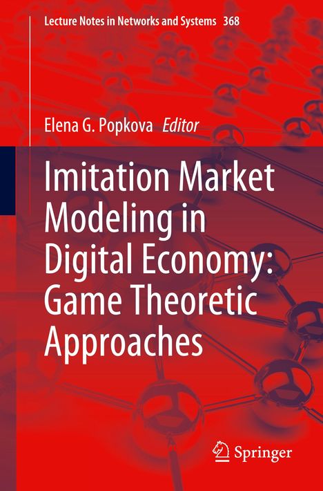 Imitation Market Modeling in Digital Economy: Game Theoretic Approaches, Buch