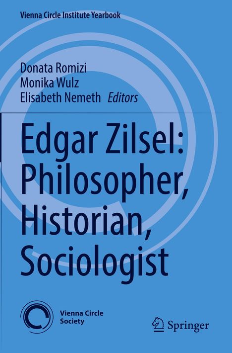 Edgar Zilsel: Philosopher, Historian, Sociologist, Buch