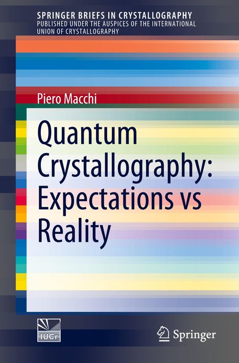 Piero Macchi: Quantum Crystallography: Expectations vs Reality, Buch