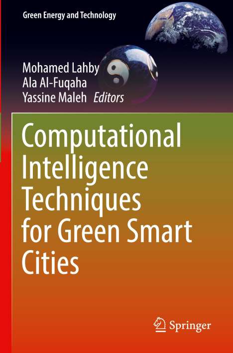 Computational Intelligence Techniques for Green Smart Cities, Buch