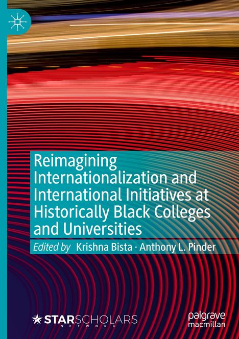 Reimagining Internationalization and International Initiatives at Historically Black Colleges and Universities, Buch