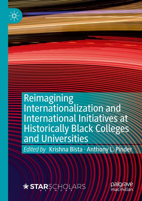 Reimagining Internationalization and International Initiatives at Historically Black Colleges and Universities, Buch