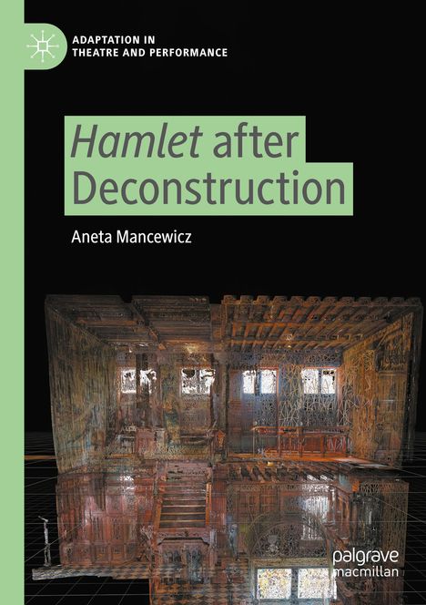 Aneta Mancewicz: Hamlet after Deconstruction, Buch