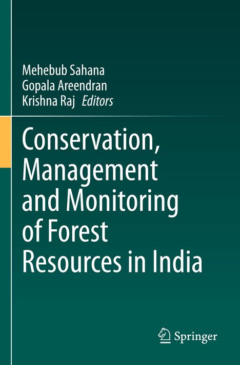 Conservation, Management and Monitoring of Forest Resources in India, Buch