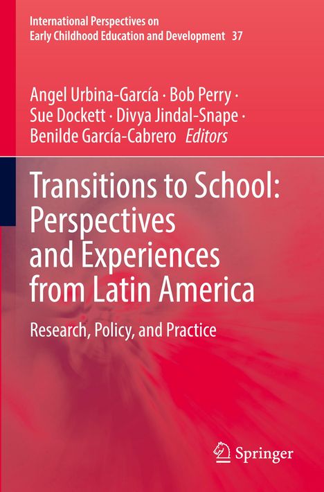 Transitions to School: Perspectives and Experiences from Latin America, Buch