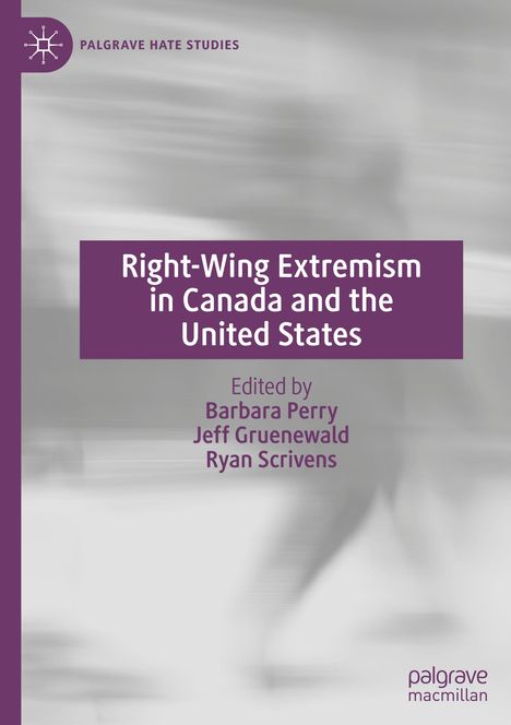 Right-Wing Extremism in Canada and the United States, Buch