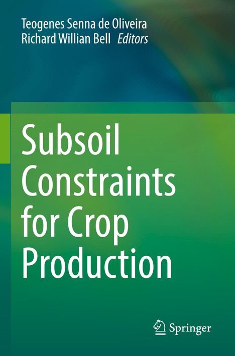 Subsoil Constraints for Crop Production, Buch