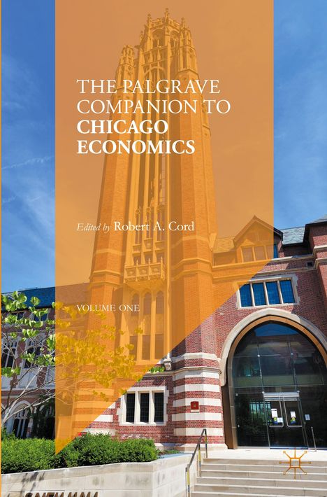 The Palgrave Companion to Chicago Economics, 2 Bücher