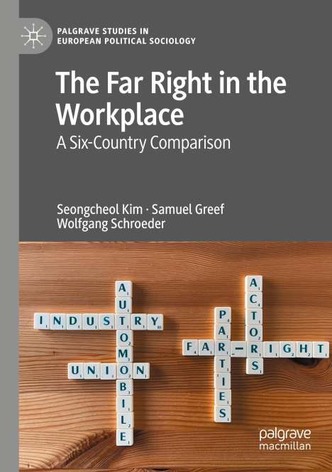 Seongcheol Kim: The Far Right in the Workplace, Buch