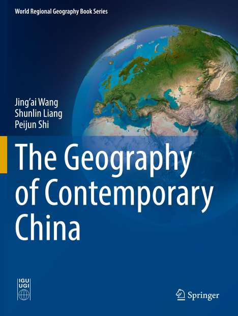 Jing¿ai Wang: The Geography of Contemporary China, Buch