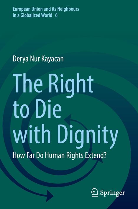 Derya Nur Kayacan: The Right to Die with Dignity, Buch