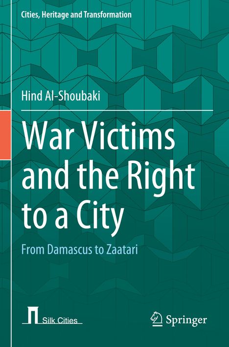 Hind Al-Shoubaki: War Victims and the Right to a City, Buch