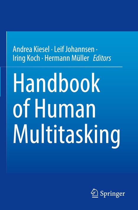 Handbook of Human Multitasking, Buch