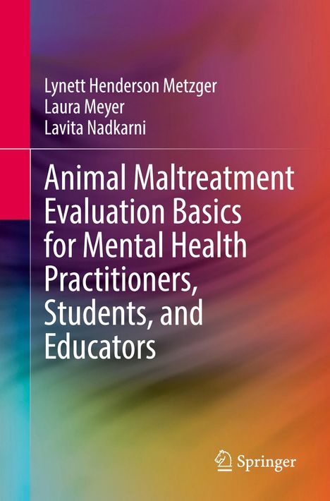 Lynett Henderson Metzger: Animal Maltreatment Evaluation Basics for Mental Health Practitioners, Students, and Educators, Buch