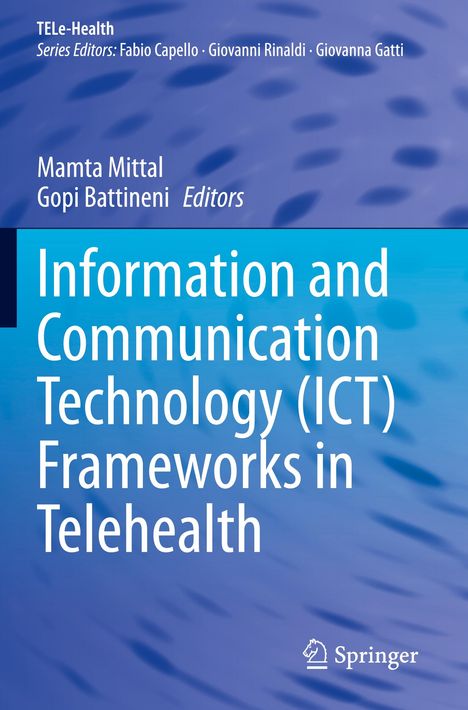 Information and Communication Technology (ICT) Frameworks in Telehealth, Buch