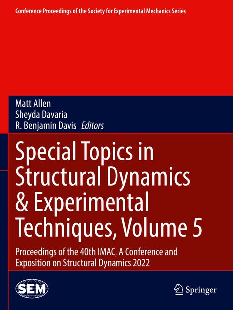 Special Topics in Structural Dynamics &amp; Experimental Techniques, Volume 5, Buch