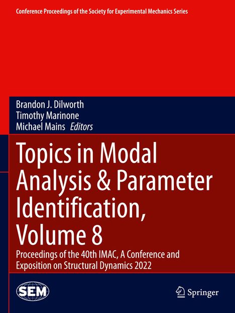 Topics in Modal Analysis &amp; Parameter Identification, Volume 8, Buch