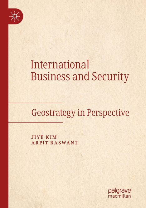 Arpit Raswant: International Business and Security, Buch