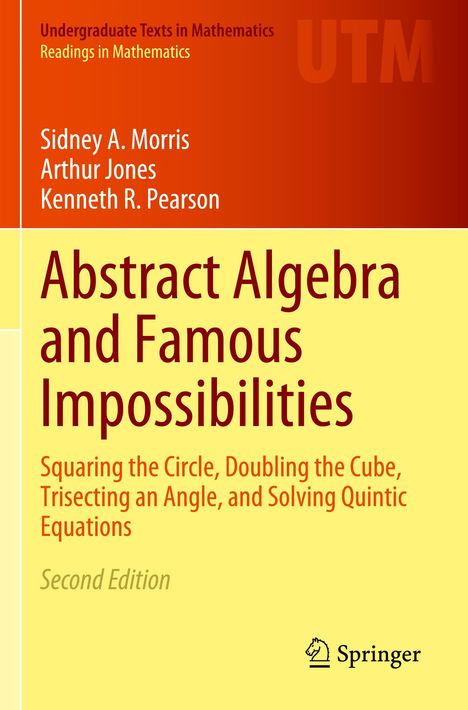 Sidney A. Morris: Abstract Algebra and Famous Impossibilities, Buch