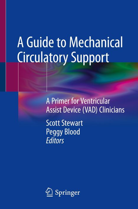 A Guide to Mechanical Circulatory Support, Buch
