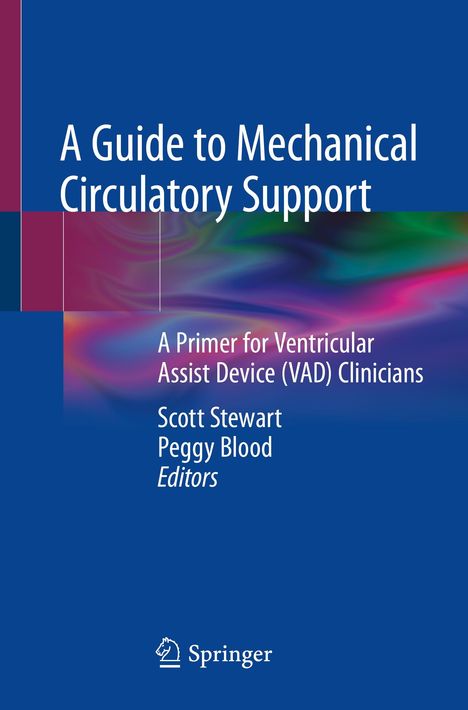 A Guide to Mechanical Circulatory Support, Buch