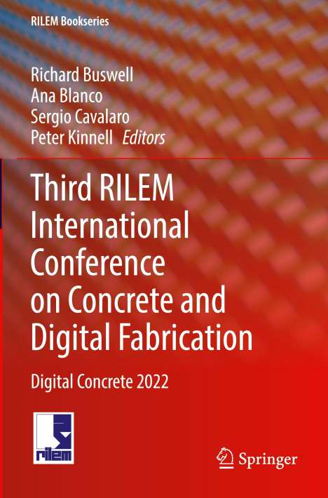 Third RILEM International Conference on Concrete and Digital Fabrication, Buch