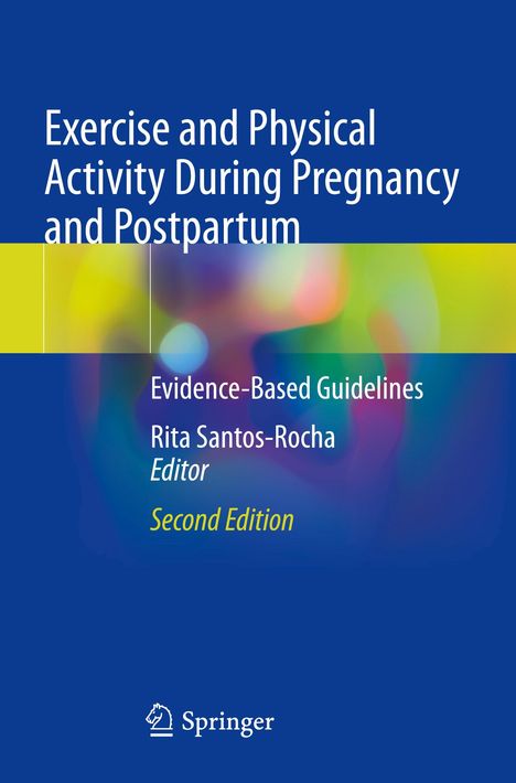 Exercise and Physical Activity During Pregnancy and Postpartum, Buch