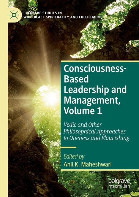 Consciousness-Based Leadership and Management, Volume 1, Buch