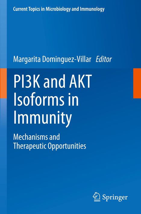 PI3K and AKT Isoforms in Immunity, Buch