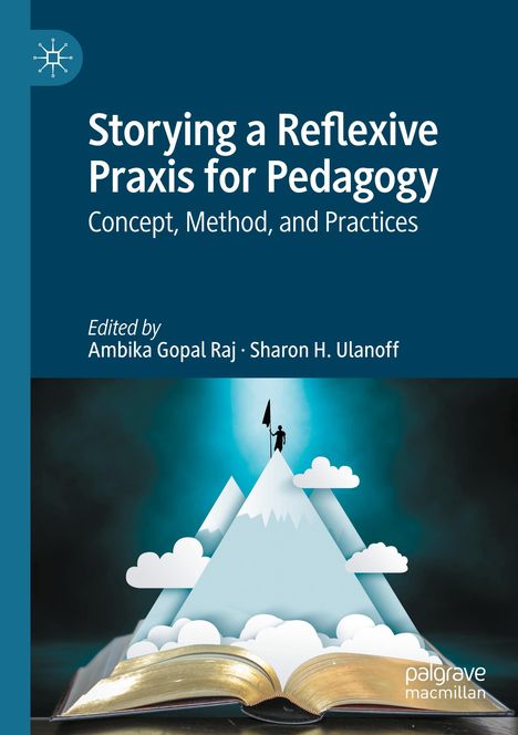 Storying a Reflexive Praxis for Pedagogy, Buch
