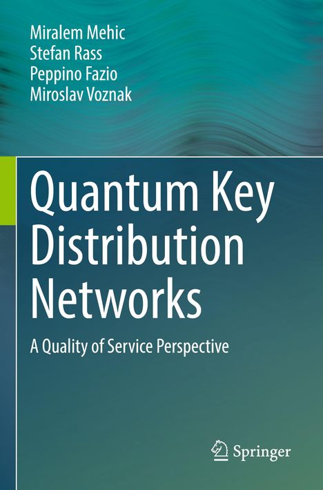 Miralem Mehic: Quantum Key Distribution Networks, Buch