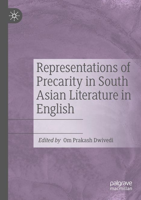 Representations of Precarity in South Asian Literature in English, Buch