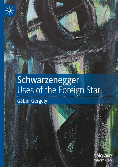 Gábor Gergely: Schwarzenegger, Buch