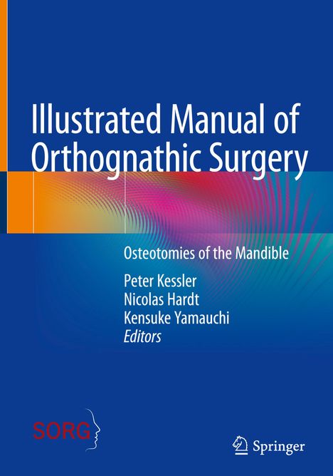 Illustrated Manual of Orthognathic Surgery, Buch