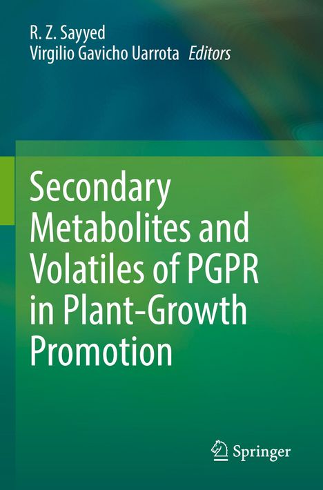 Secondary Metabolites and Volatiles of PGPR in Plant-Growth Promotion, Buch