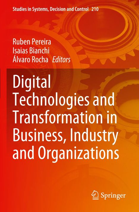 Digital Technologies and Transformation in Business, Industry and Organizations, Buch