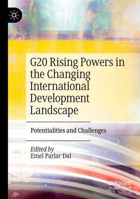 G20 Rising Powers in the Changing International Development Landscape, Buch